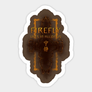 Firefly Is Still Alive Sticker